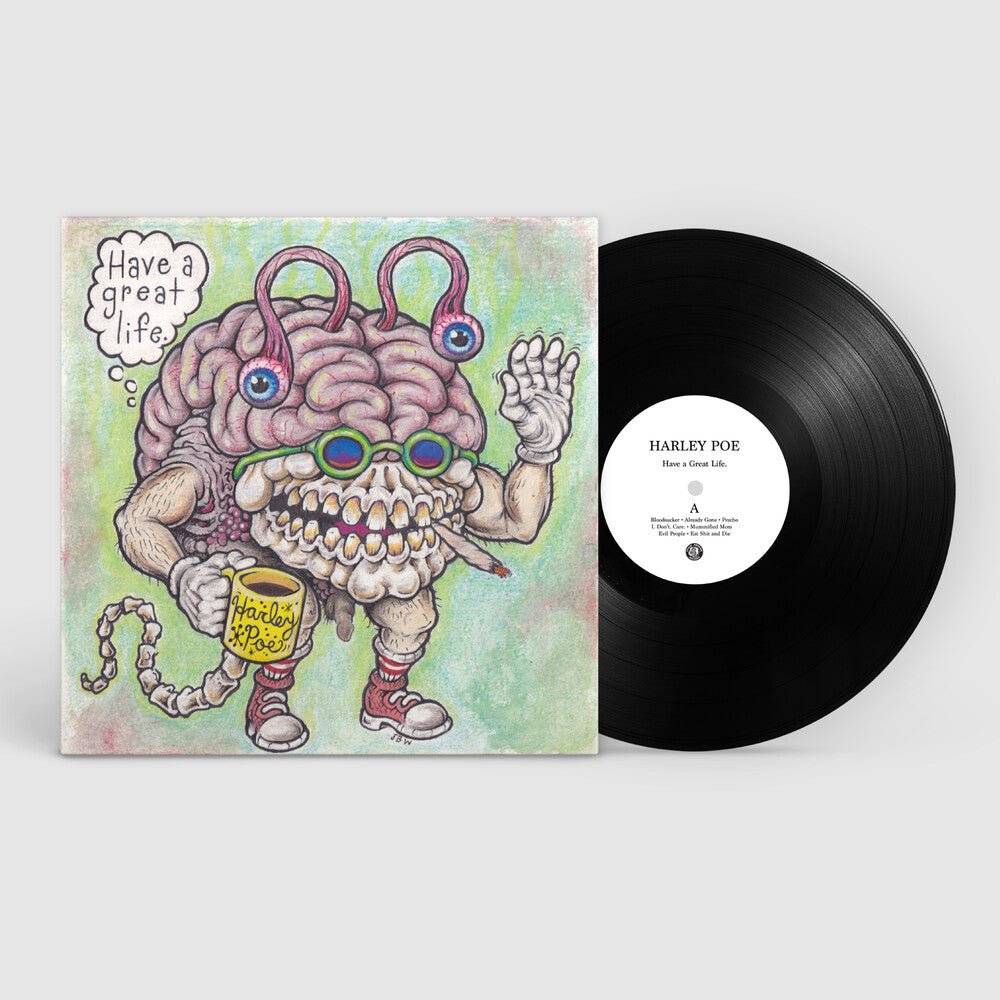 Harley Poe – Have A Great Life (LP Vinyl)