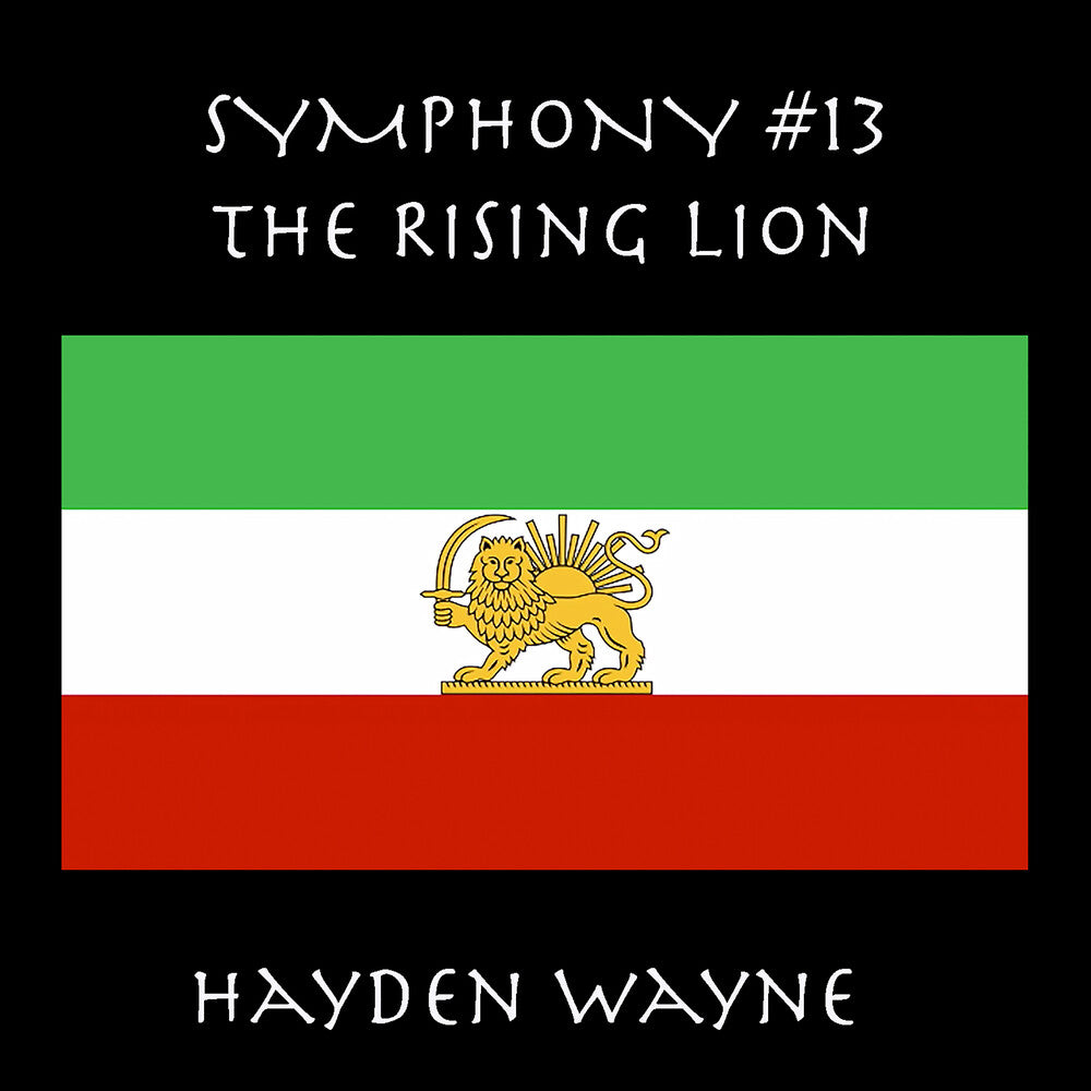 Hayden Wayne – Symphony 13: the Rising Lion (CD)