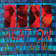 Heat On – 150 Swirl (CD)