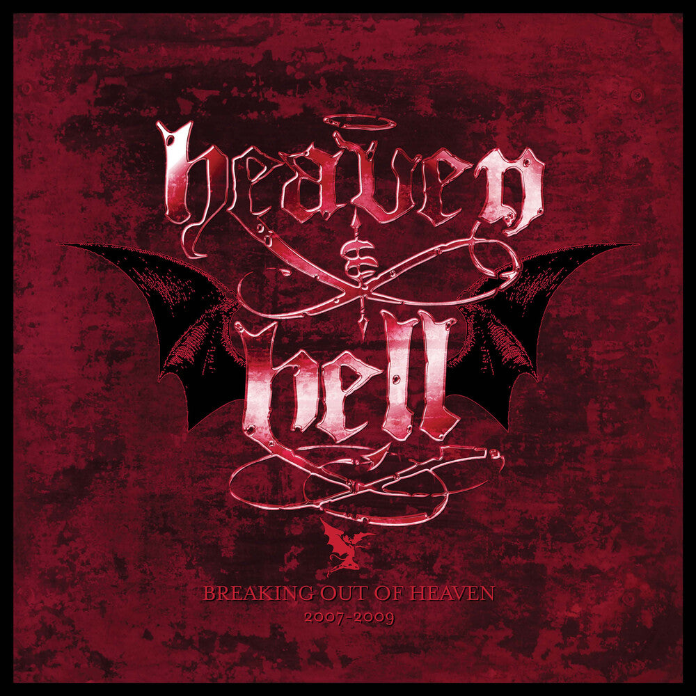 Heaven & Hell – Breaking Out Of Heaven: 2007-2009 (CD)