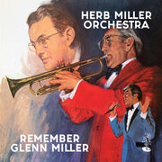 Herb Miller Orchestra – Remember Glenn Miller (CD)