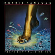 Herbie Hancock – Feet's Don't Fail Me Now (Deluxe CD)