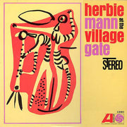 Herbie Mann – Herbie Mann At The Village Gate (LP Vinyl)