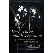 Here, There and Everywhere: My Life Recording the Music of the Beatles - Paperback