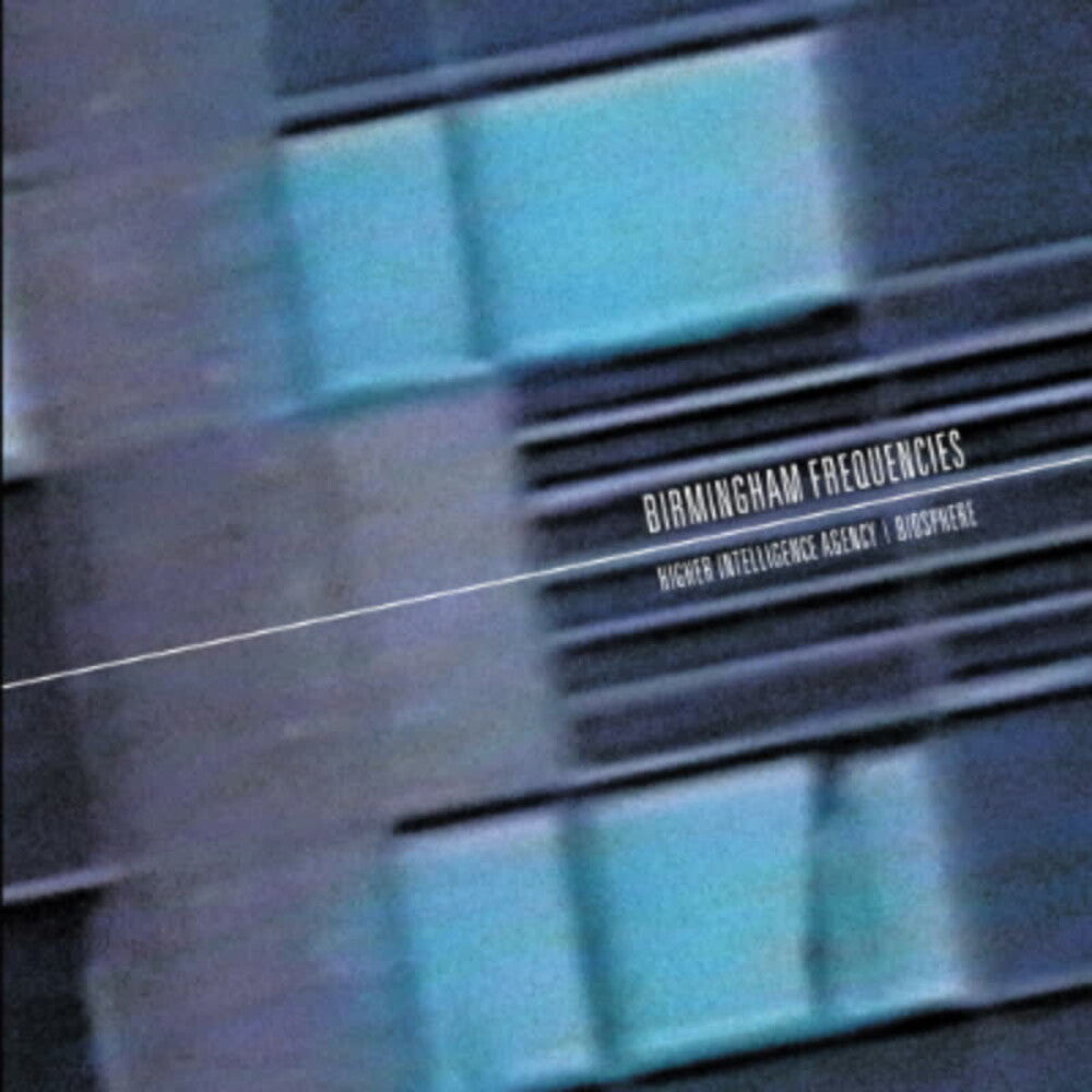 Higher Intelligence Agency & Biosphere – Birmingham Frequencies (LP Vinyl)