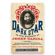 Dark Star: An Oral Biography of Jerry Garcia by Robert Greenfield (Paperback) Books by splitShops