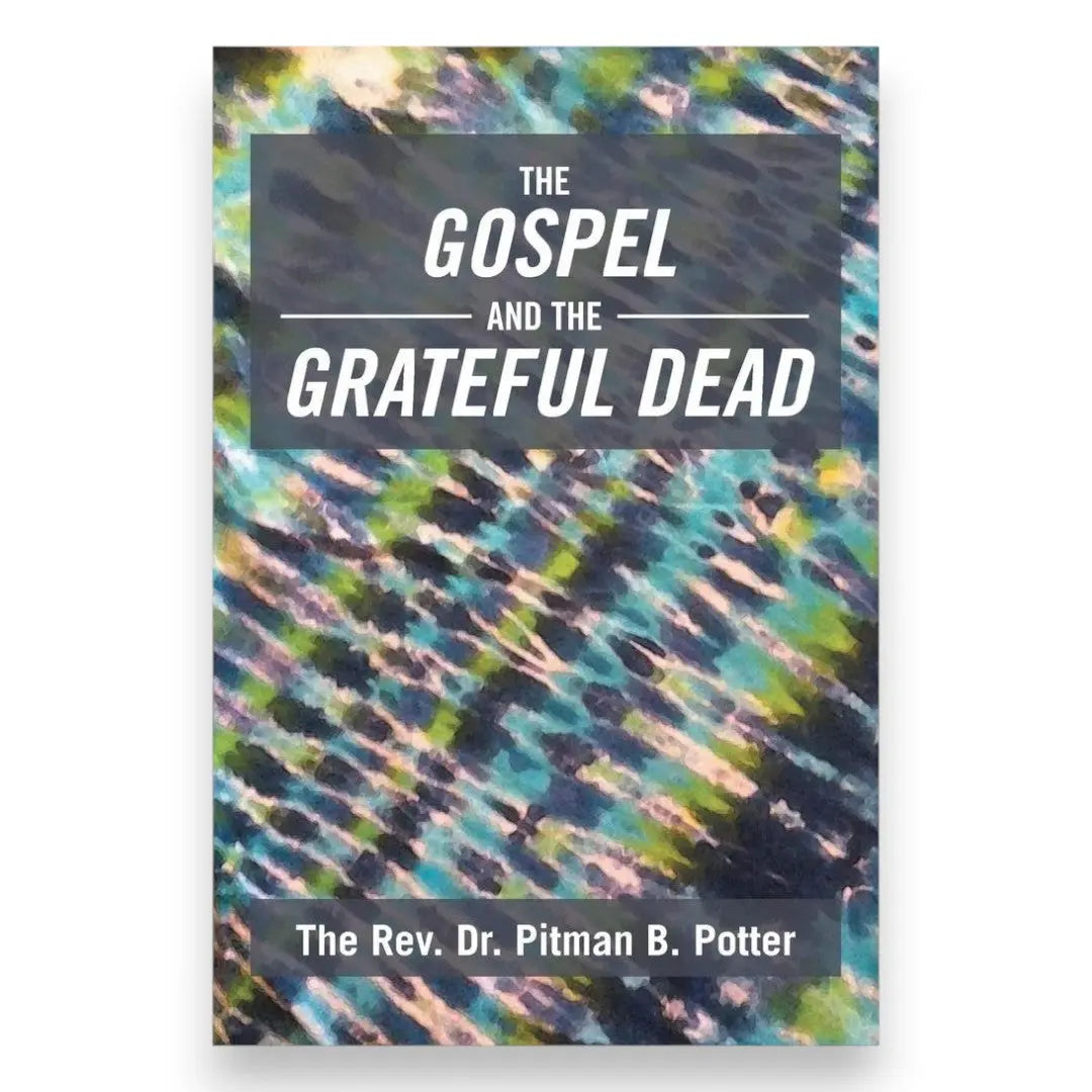 The Gospel and the Grateful Dead (Hardcover) Books by splitShops
