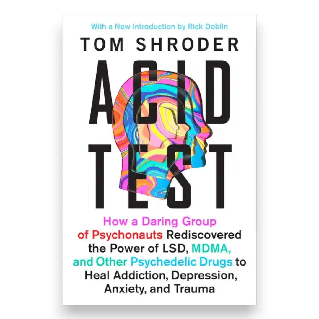 Acid Test: LSD, Ecstasy, and the Power to Heal (Paperback) Books by splitShops