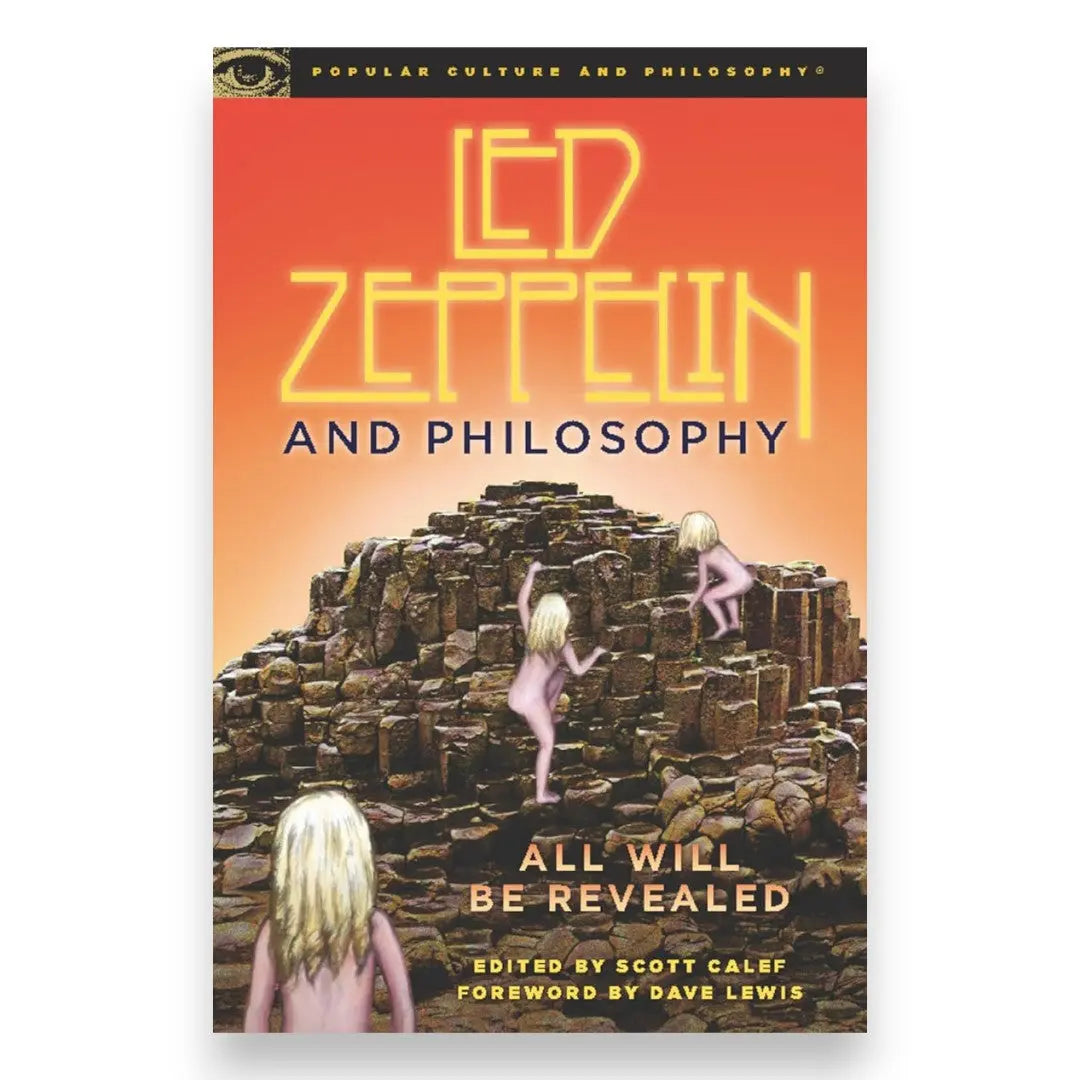 Led Zeppelin and Philosophy: All Will Be Revealed (Paperback) Books by splitShops