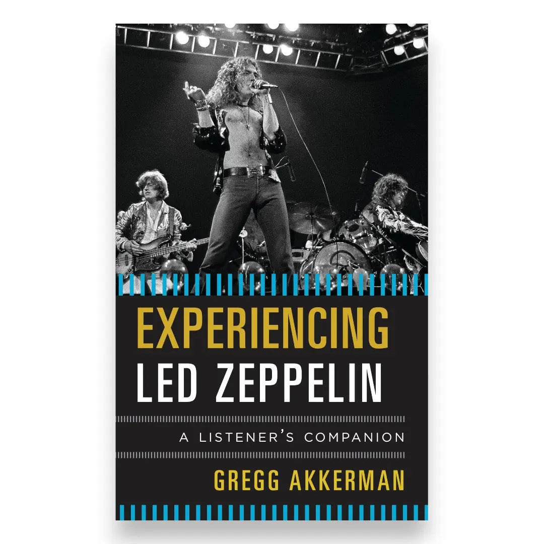 Experiencing Led Zeppelin: A Listener's Companion (Hardcover) Books by splitShops