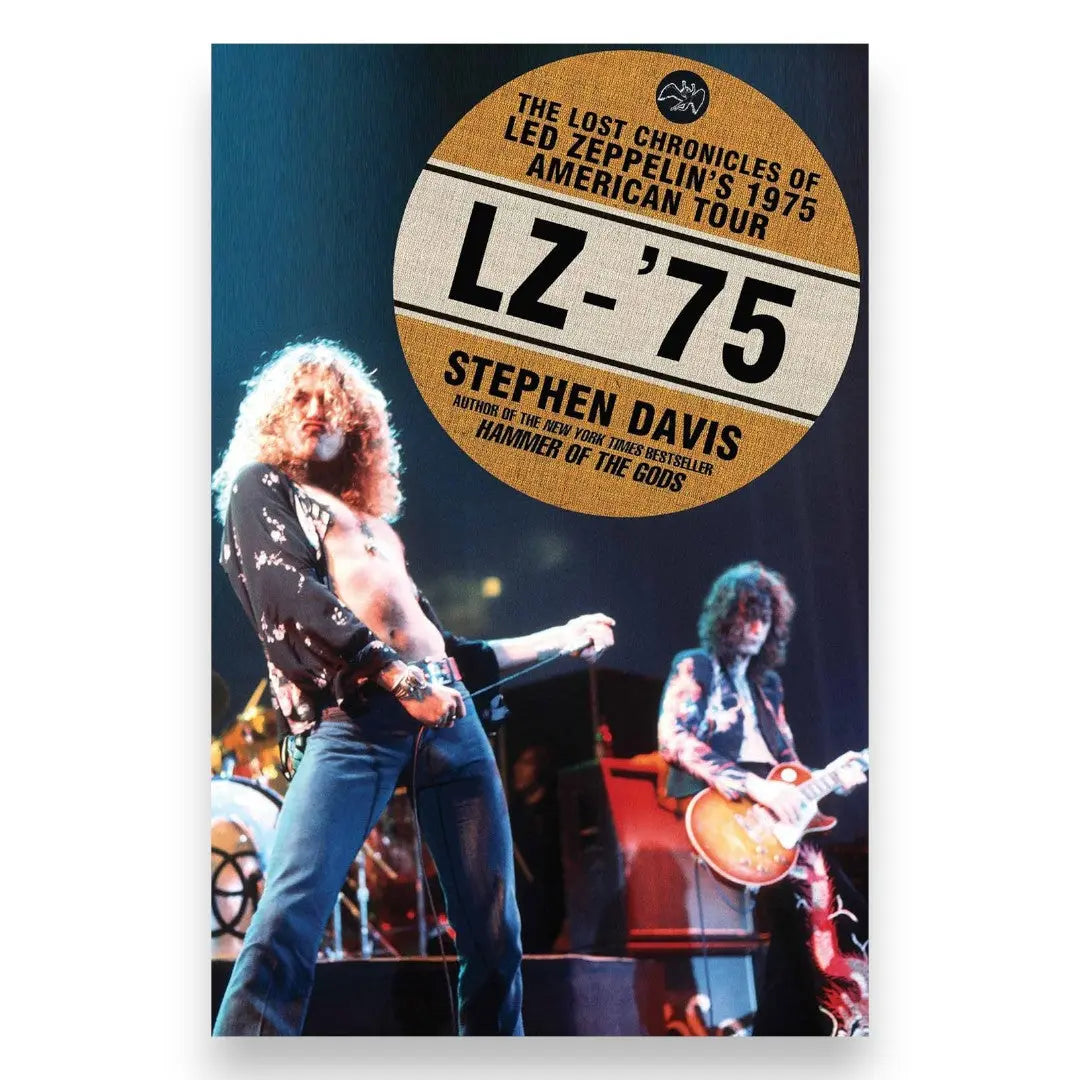 LZ-'75: The Lost Chronicles of Led Zeppelin's 1975 American Tour (Paperback) Books by splitShops