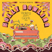 Holly Bowling - Walking With Giants, Vol. 1 (Limited Edition Vinyl)