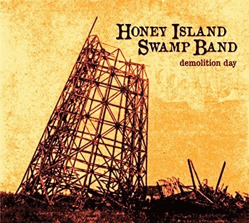 Honey Island Swamp Band – Demolition Day (CD)