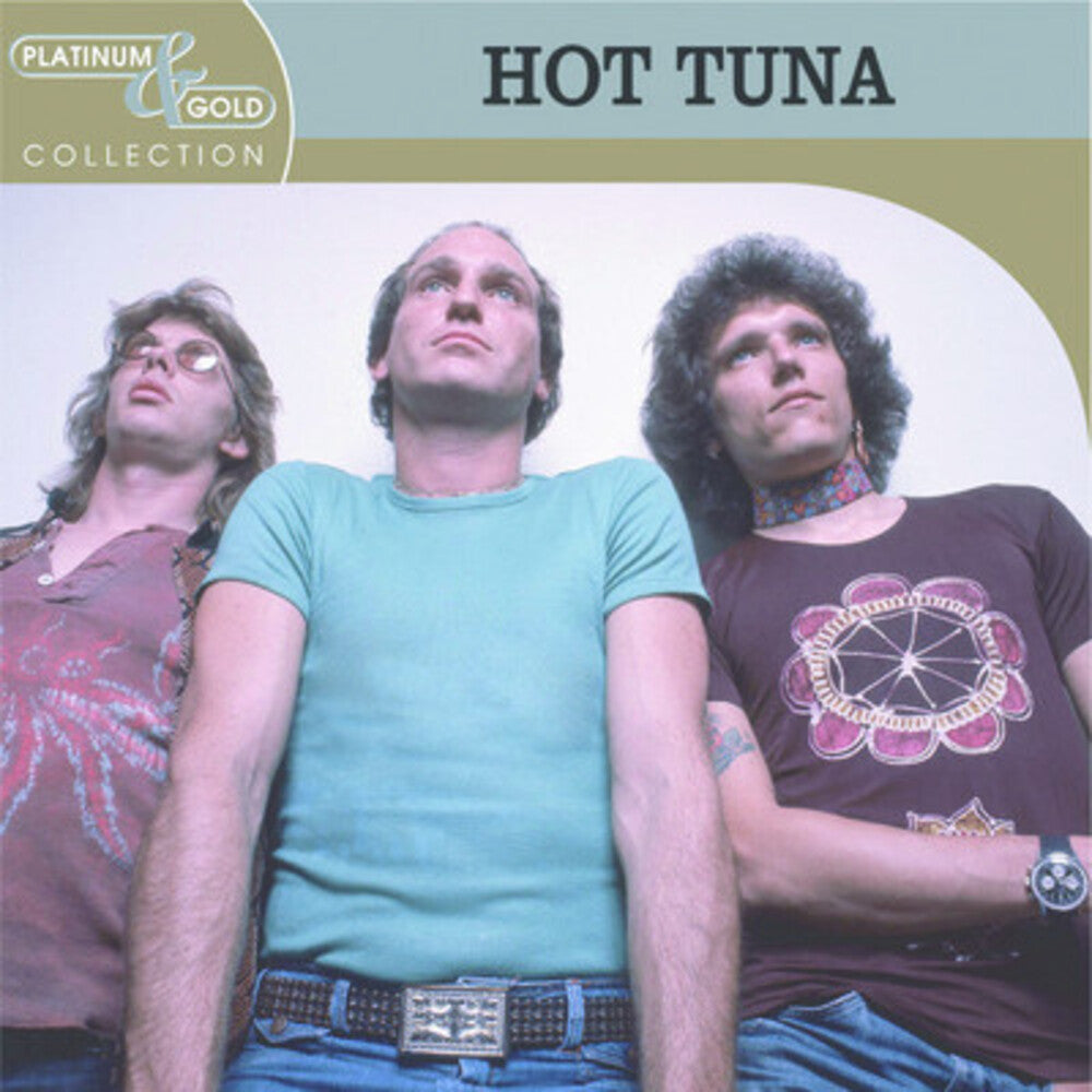 Hot Tuna – Platinum & Gold Collection (CD)