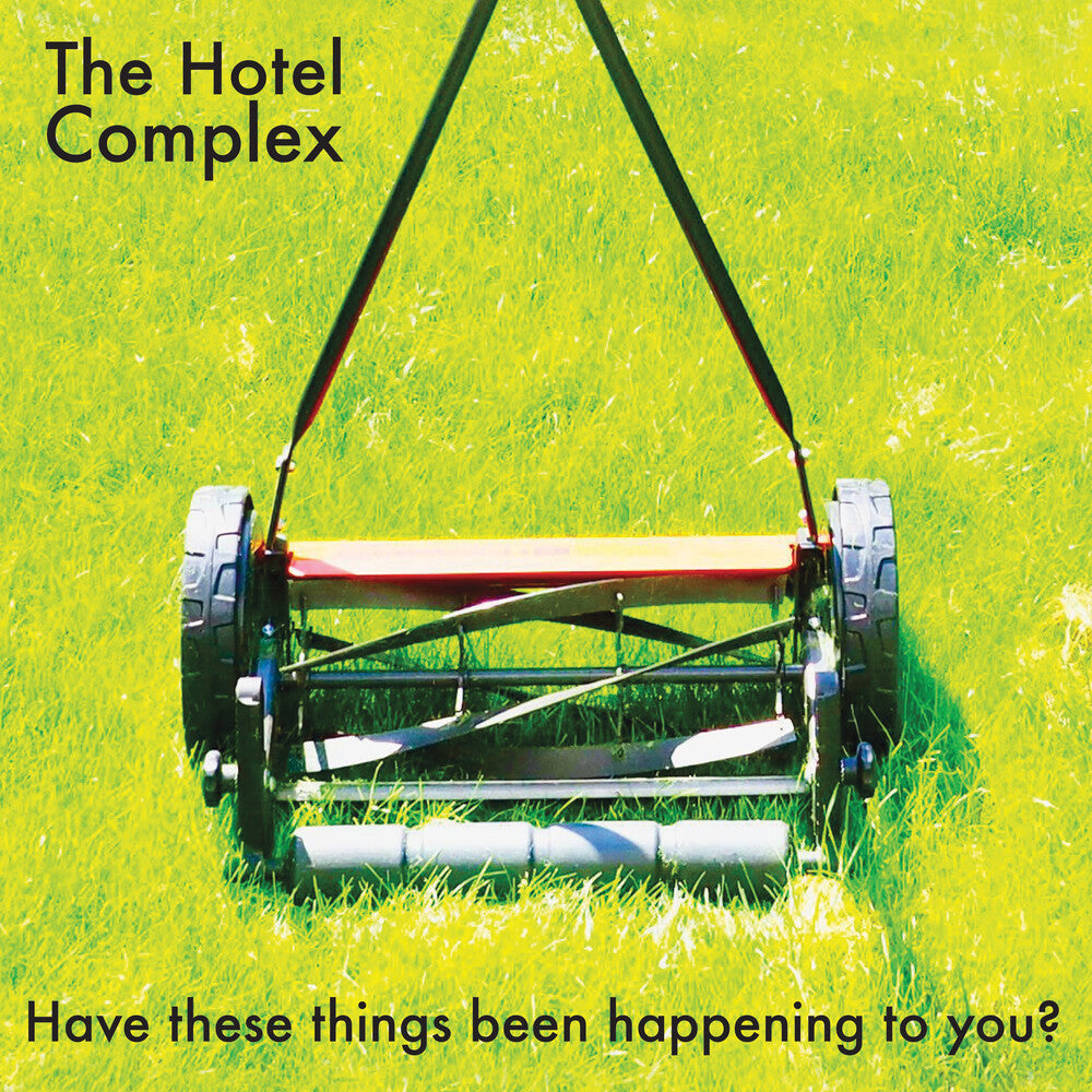Hotel Complex – Have These Things Been Happening To You? (LP Vinyl)