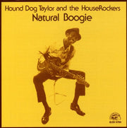 Hound Taylor Dog – Natural Boogie (CD)
