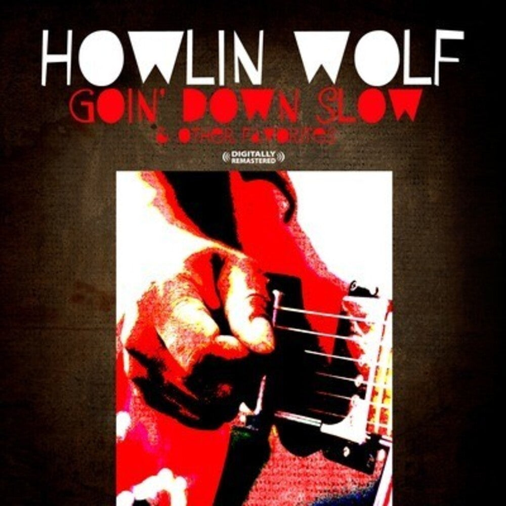 Howlin' Wolf – Goin' Down Slow & Other Favorites (CD)