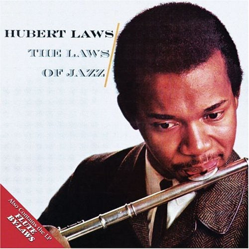 Hubert Laws – Laws of Jazz / Flute By-Laws (CD)