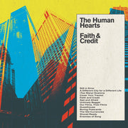 Human Hearts – Faith & Credit (180 Gram, Dbtr LP Vinyl)