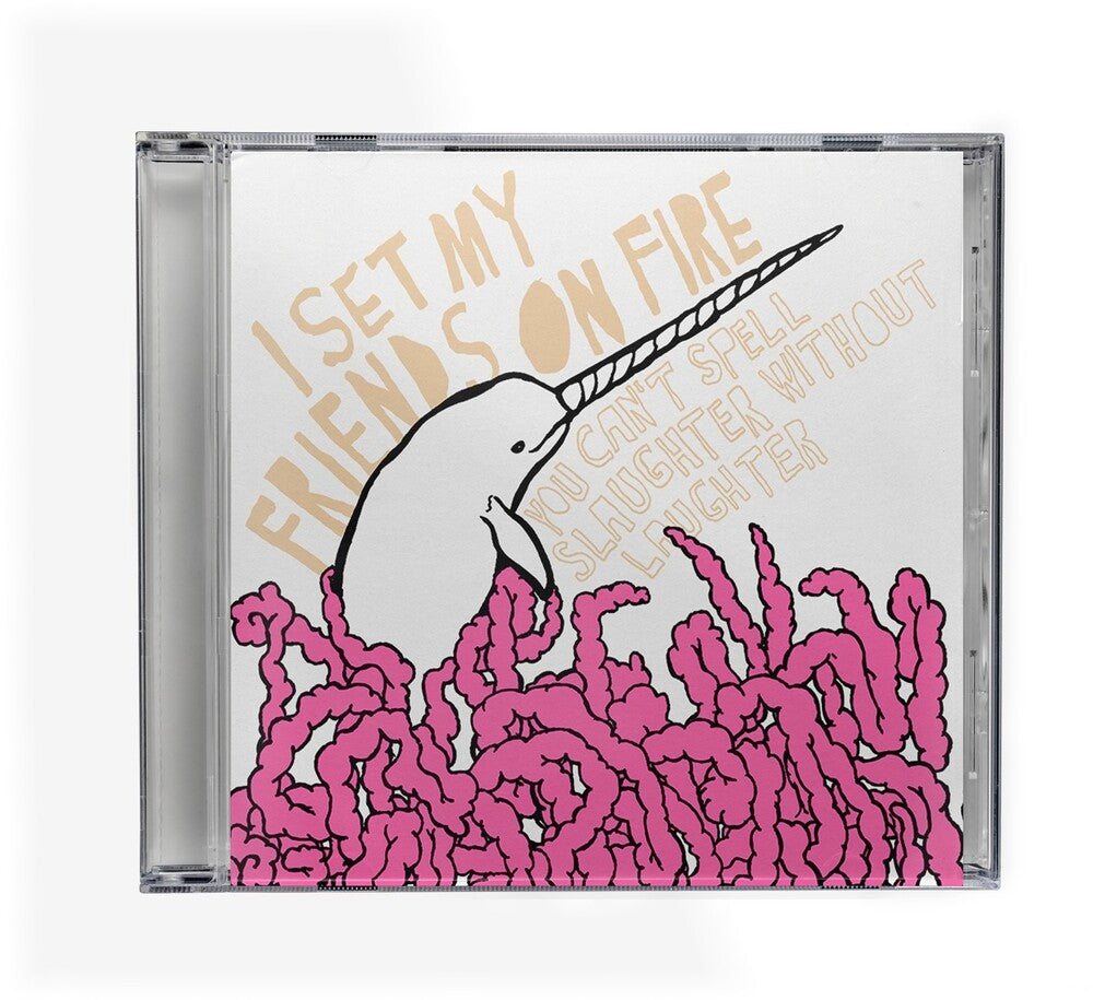I Set My Friends On Fire – You Can't Spell Slaughter Without Laughter (Reissue CD)