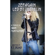 Zepagain Led By Zeppelin: In Tribute by Swan Montgomery