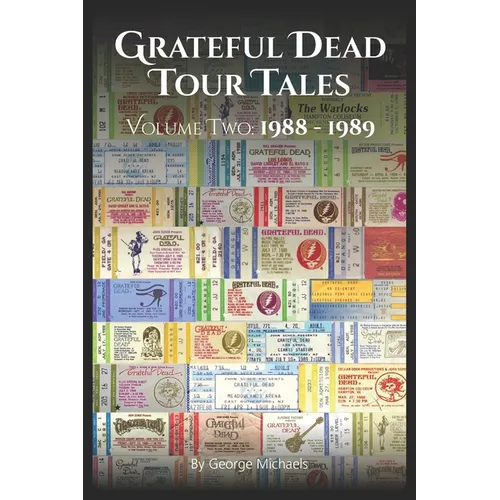 Grateful Dead Tour Tales Two