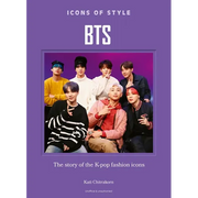 Icons of Style: Bts: The Story of the K-Pop Fashion Icons - Hardcover