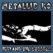Iggy & Stooges – Metallic K.O. (Blue, Anniversary Edition LP Vinyl)
