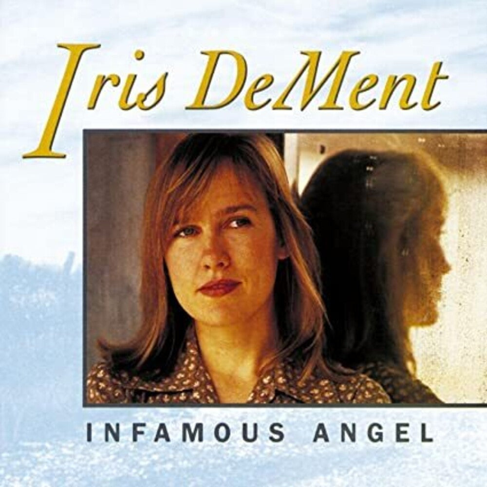 Iris DeMent – Infamous Angel: 30th Anniversary (CD)