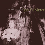 Iris DeMent – Way I Should - 30th Anniversary (CD)