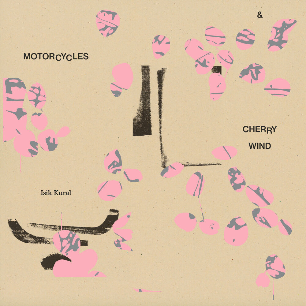 Isik Kural – Motorcycles & Cherry Wind (LP Vinyl)