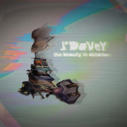 J*Davey – The Beauty in Distortion / The Land of the Lost (2-CD)