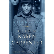 Little Girl Blue: The Life of Karen Carpenter