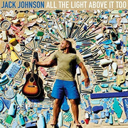 Jack Johnson – All The Light Above It Too (LP Vinyl)