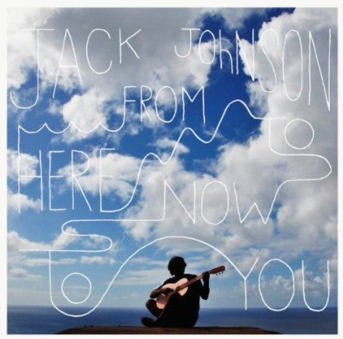 Jack Johnson – From Here To Now To You (LP Vinyl)