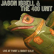 Jason Isbell – Live From Twist & Shout 11.16.07 (CD) - Back