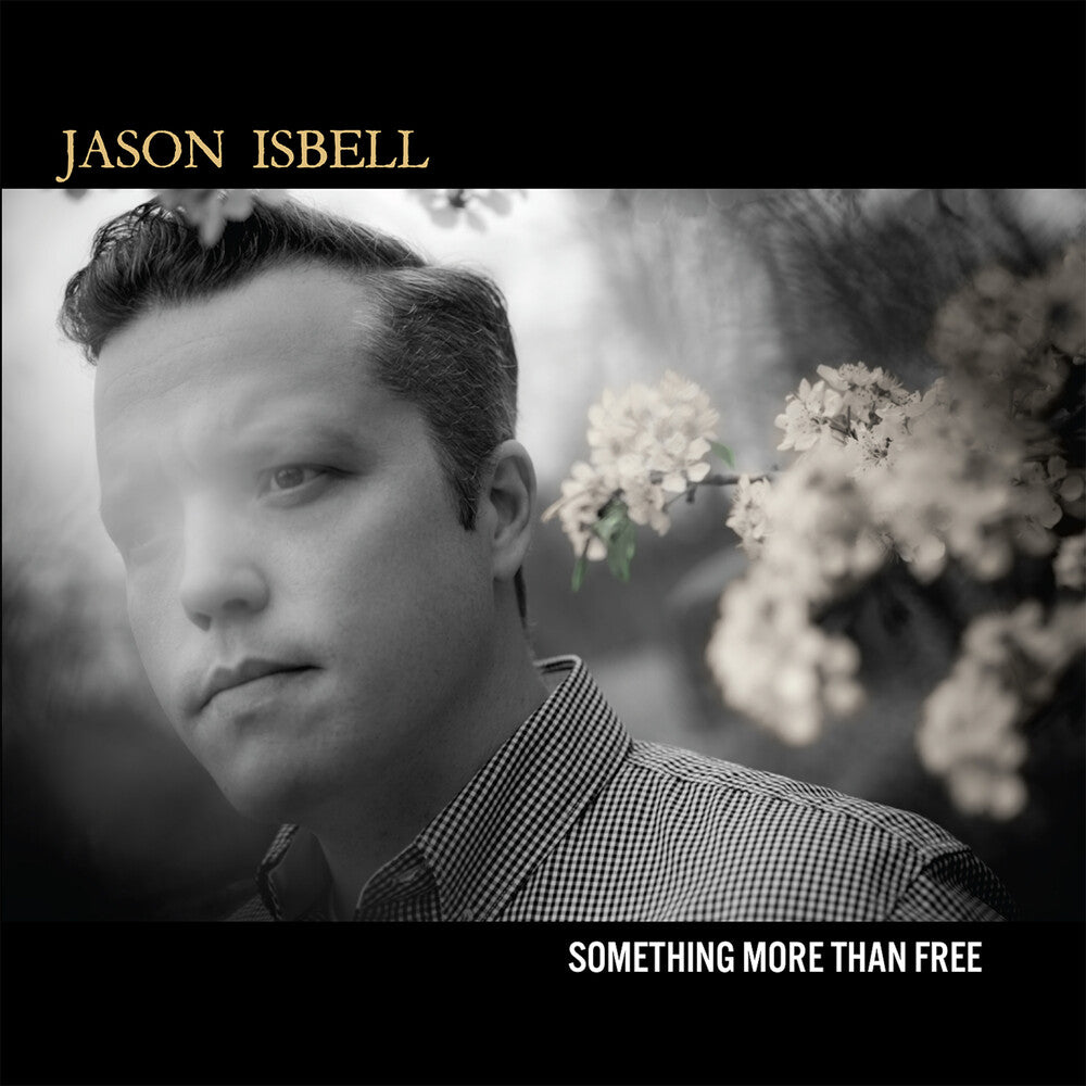 Jason Isbell – Something More Than Free (10 Year Anniversary CD) - Back