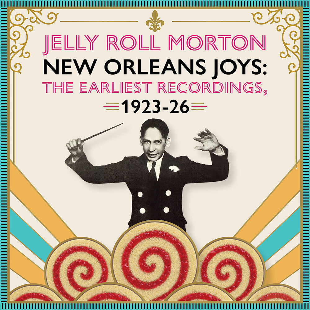 Jelly Morton Roll – New Orleans Joys : Earliest Recordings 1923-1926 (CD)