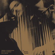 Jeremy Cunningham / Dustin Laurenzi / Paul Bryan – A Better Ghost (2026 LP Vinyl)