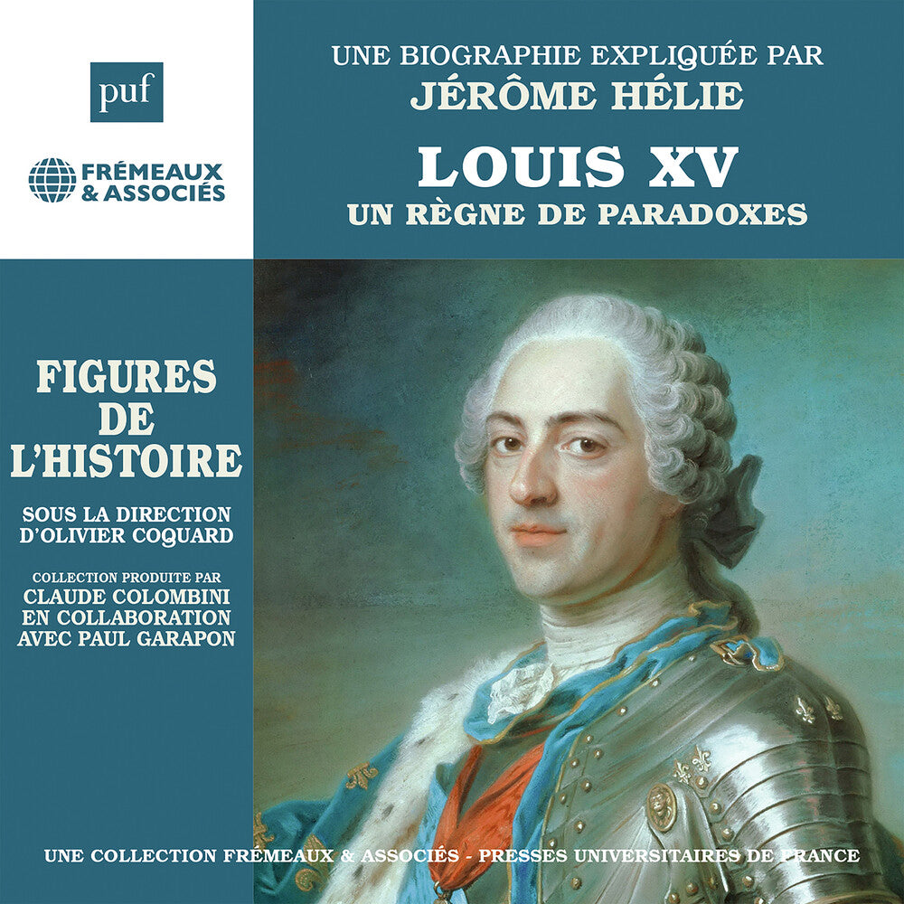 Jerome Helie – Louis Xv - Un Regne De Paradoxe (CD)