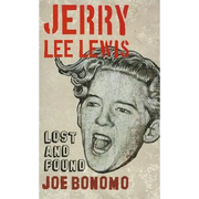 Jerry Lee Lewis: Lost and Found - Paperback