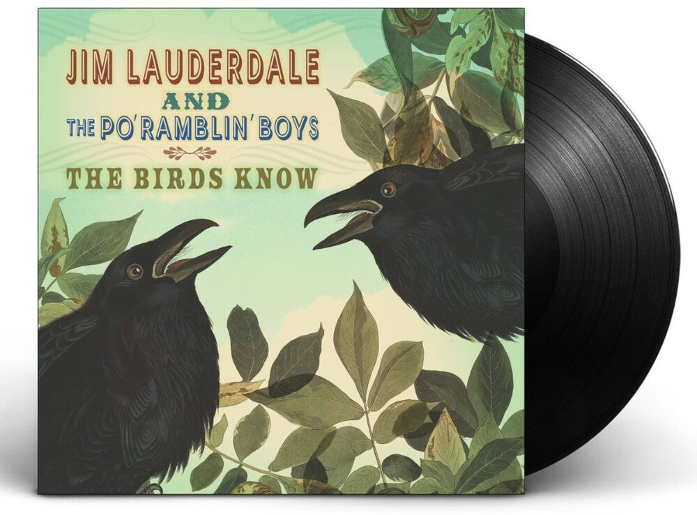 Jim Lauderdale & The Po' Ramblin' Boys – Birds Know (LP Vinyl)