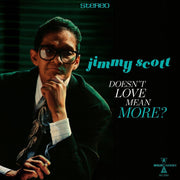 Jimmy Scott – Doesn't Love Mean More (CD)