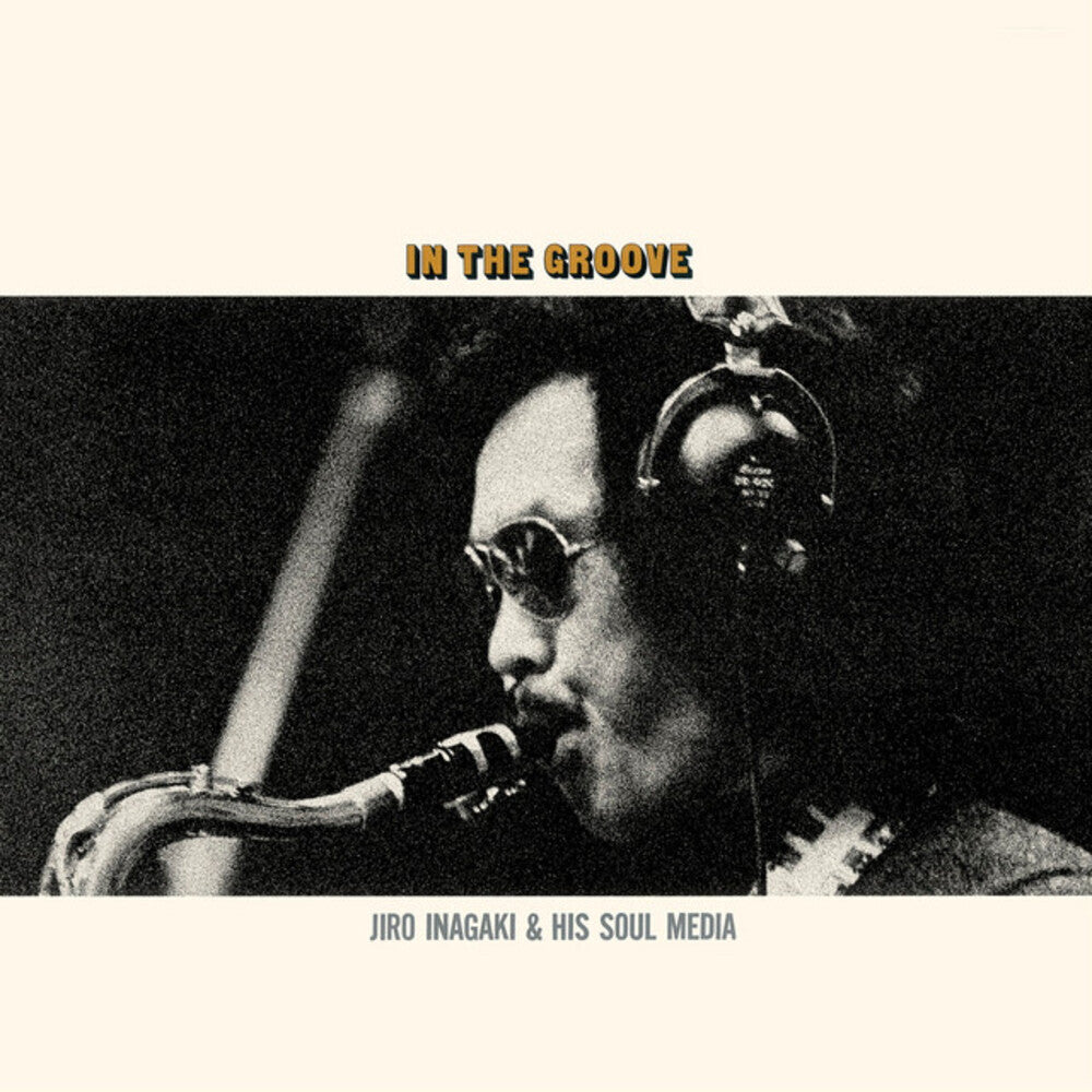 Jiro Inagaki & His Soul Media – In the Groove (uncolored Virgin LP Vinyl)