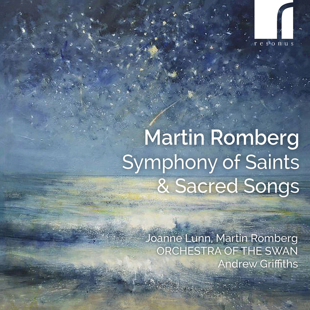 Joanne & Martin Romberg & the Orchestra of the Swan & Andrew Griffiths Lunn – Martin Romberg: Symphony of Saints & Sacred Songs (CD)