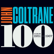 John Coltrane – 100: Selections From 1951-1967 (6-LP Vinyl)