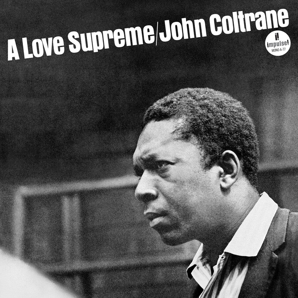 John Coltrane – Love Supreme (Monophonic Edition, 180g LP Vinyl)