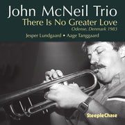 John Mcneil – There Is No Greater Love (CD)