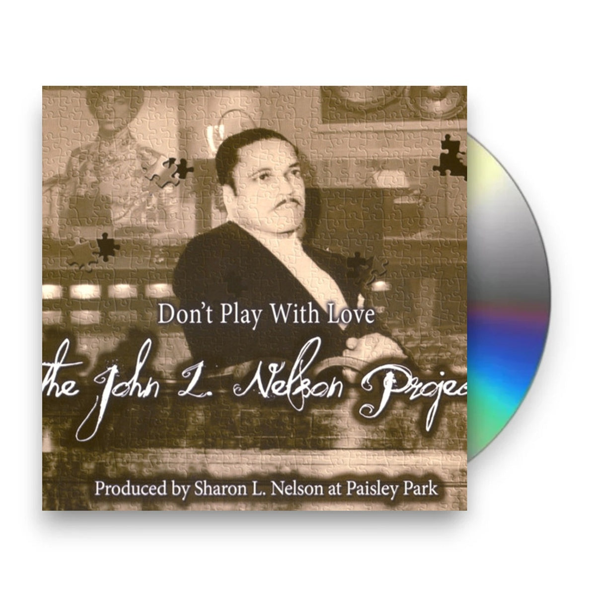 John Nelson L – Don't Play With Love - The John L. Nelson Project (CD)