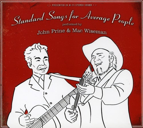 John Prine & Mac Wiseman – Standard Songs for Average People (CD)